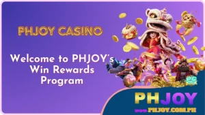 Welcome to PHJOY’s Win Rewards Program