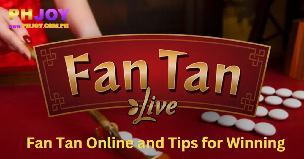 Fan Tan Online and Tips for Winning